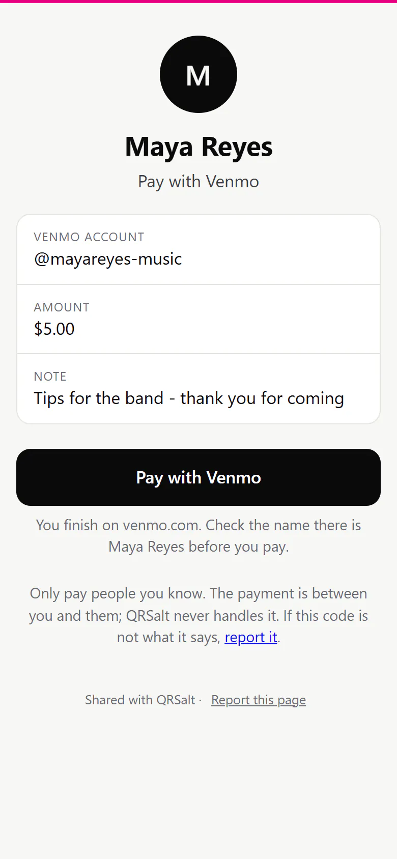 A musician’s tip-jar code on a phone: Maya Reyes in large type, the Venmo account the money goes to, the amount and a note, a Pay with Venmo button, and a reminder to check the name before paying.